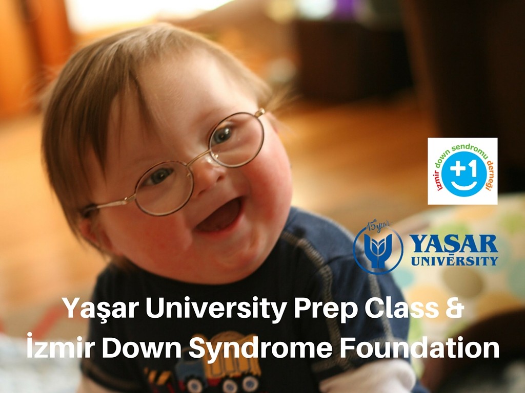 YaşarUniversity Prep Class & İzmir Down Syndrome Foundation
